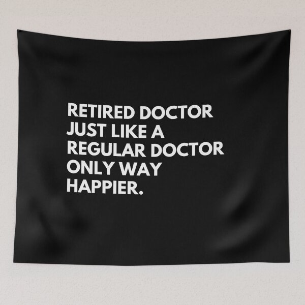 Item preview, Retired Doctor Funny Work Retirement designed and sold by CuteLovelyDesigns.