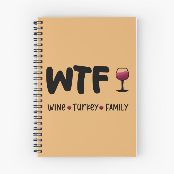 Item preview, WTF Wine Turkey Family. A Hilarious Thanksgiving Tee for the Bold, Wine-Loving Family designed and sold by Hope2123.