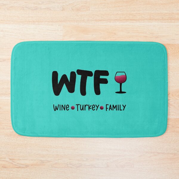 Item preview, WTF Wine Turkey Family. A Hilarious Thanksgiving Tee for the Bold, Wine-Loving Family designed and sold by Hope2123.