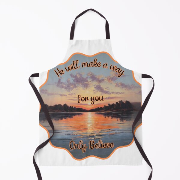 Item preview, Only believe He will make a way for you designed and sold by ANewGlory.