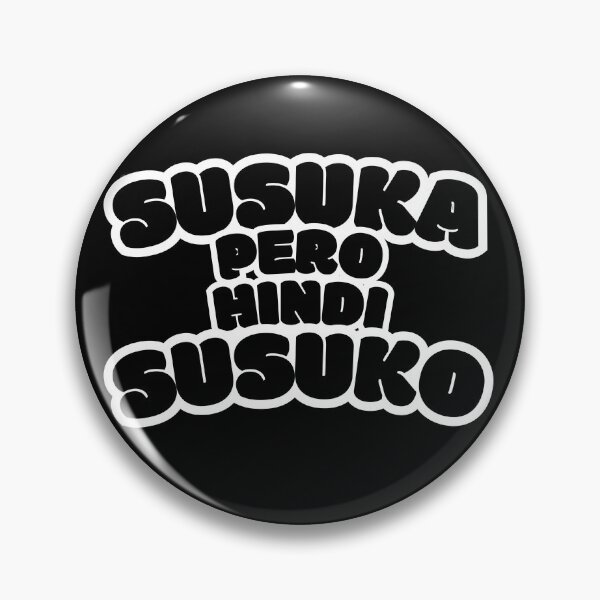 Item preview, Susuka Pero Hindi Susuko designed and sold by Emceetina4.