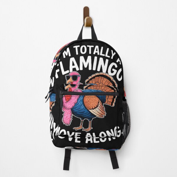 Item preview, I'm Totally A Flamingo Move Along Funny Thanksgiving Turkey designed and sold by PupnkittyMania ⭐⭐⭐⭐⭐.