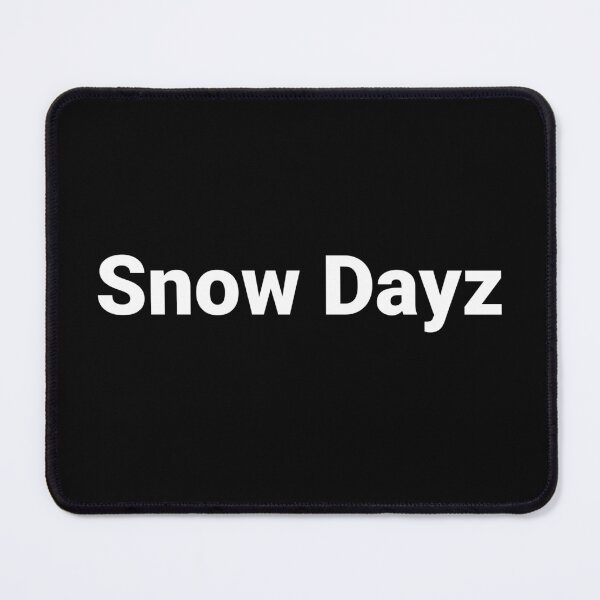 Item preview, Snow Dayz designed and sold by Text-based T-Shirts and Gifts.