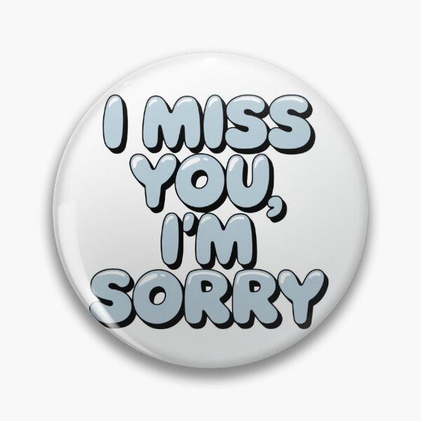 Item preview, I miss you I'm sorry  designed and sold by Art Aesthetic.