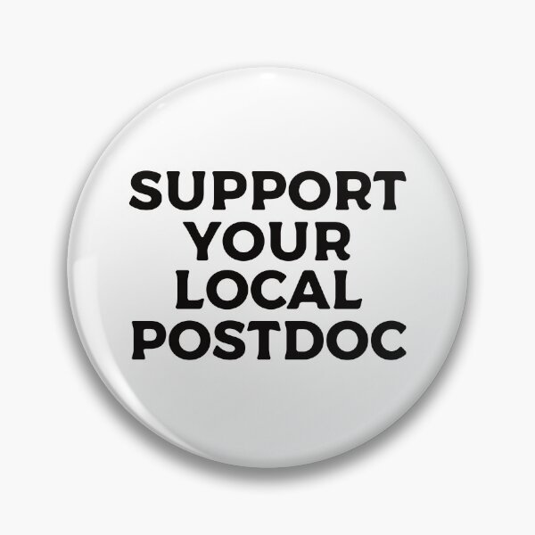 Item preview, Support Your Local Postdoc designed and sold by teesaurus.
