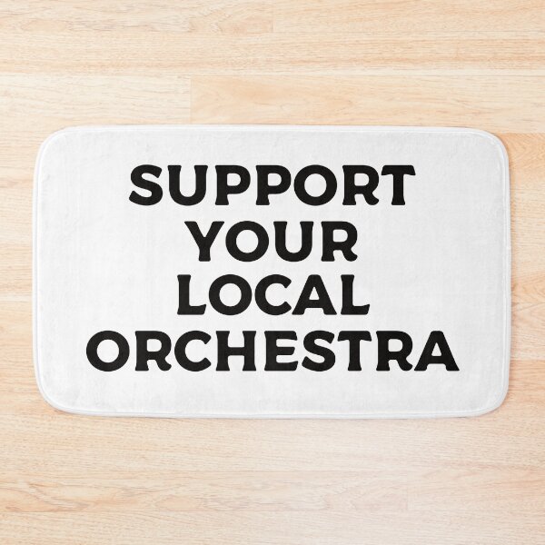 Item preview, Support Your Local Orchestra designed and sold by teesaurus.