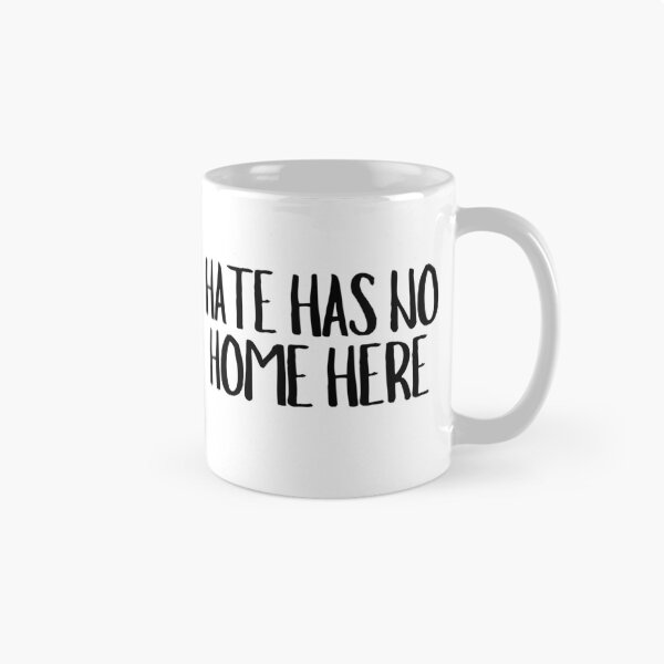 Item preview, Hate Has No Home Here designed and sold by CharmStudio.