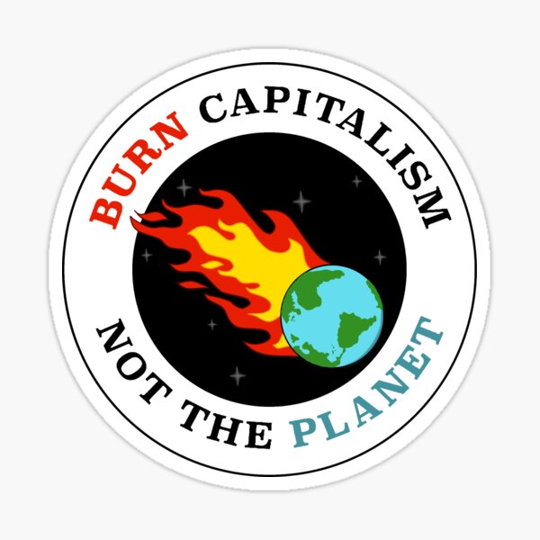 Vista previa del artículo con la obra «¡Quememos el capitalismo! ¡No el planeta!», diseñado y vendido por BlackOu.
