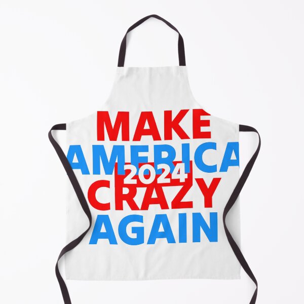 Item preview, Make America Crazy Again 2024 designed and sold by WhackoDesigns.