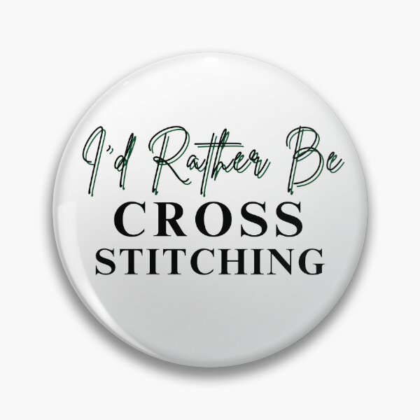 Item preview, I'd Rather Be Cross Stitching - Cross Stitcher Stitching  designed and sold by Wiss2Arts.