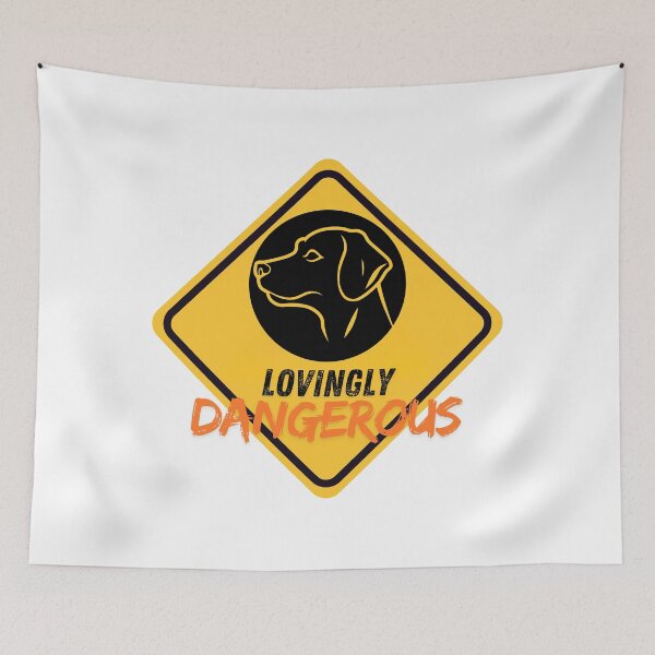Item preview, Lovingly Dangerous Dog Warning Sign | Dog Distraction | Dog Lover designed and sold by CircinusStore.
