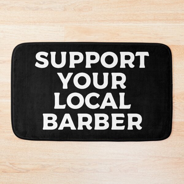 Item preview, Support Your Local Barber designed and sold by teesaurus.