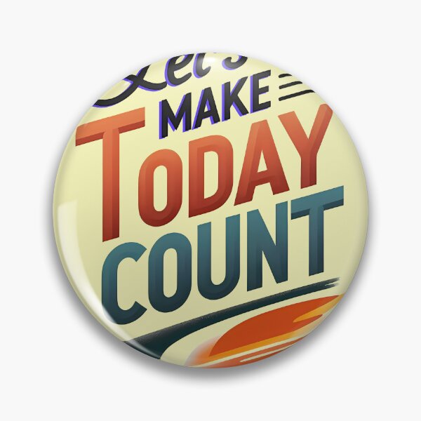 Item preview, Let's Make Today Count, typography designed and sold by maxmaj.