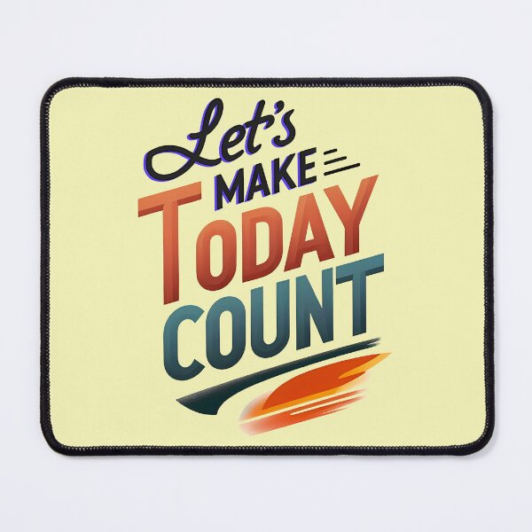Item preview, Let's Make Today Count, typography designed and sold by maxmaj.