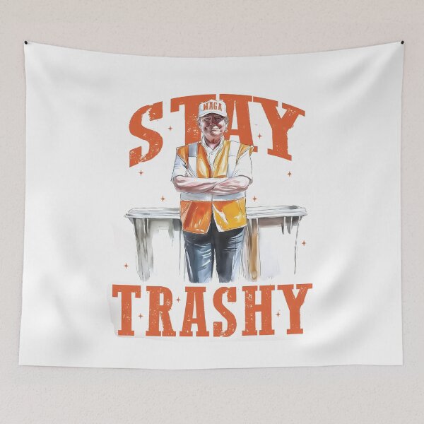 Item preview, Stay Trashy Funny 2024 designed and sold by Arfurneauxt.