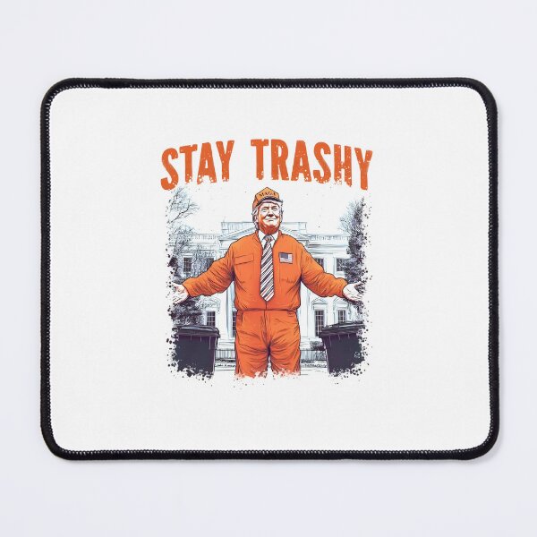 Item preview, Stay Trashy Funny Daddy 2024 designed and sold by Arfurneauxt.