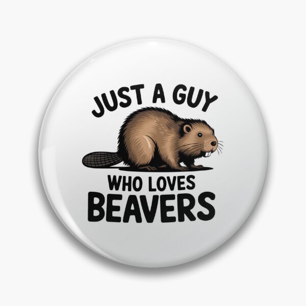 Item preview, Just a guy who loves beavers, beaver, funnyfits70, Humor, Funny,  designed and sold by FunnyFits70.