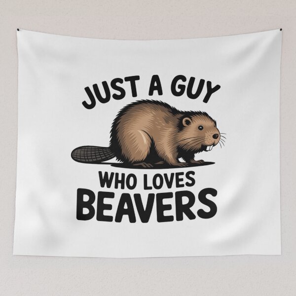 Item preview, Just a guy who loves beavers, beaver, funnyfits70, Humor, Funny,  designed and sold by FunnyFits70.