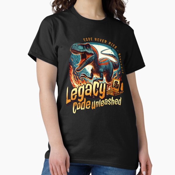 Legacy Code T-Shirt - Embrace the Code of the Past! Classic T-Shirt