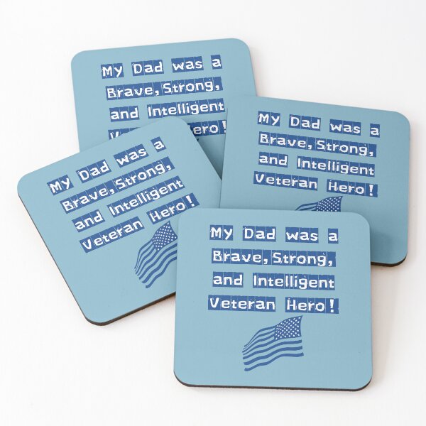 Item preview, My Dad was a brave, strong, and intelligent Veteran Hero! designed and sold by POSITIVE4EVA.