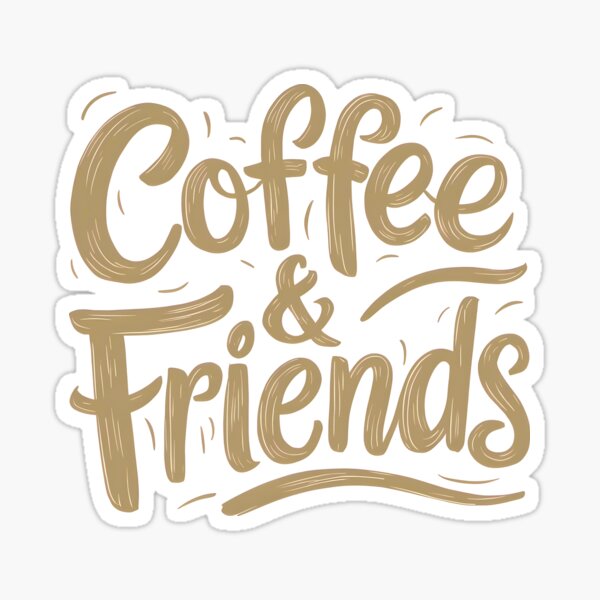 Item preview, Coffee And Friends, Coffee Lovers Gift 05 designed and sold by kjp-design.