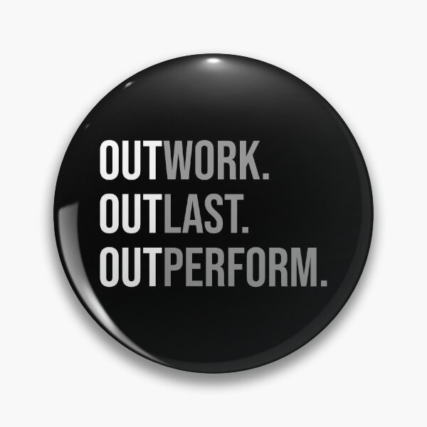Item preview, Outwork, Outlast, Outperform - Success Motivational designed and sold by chantastical.