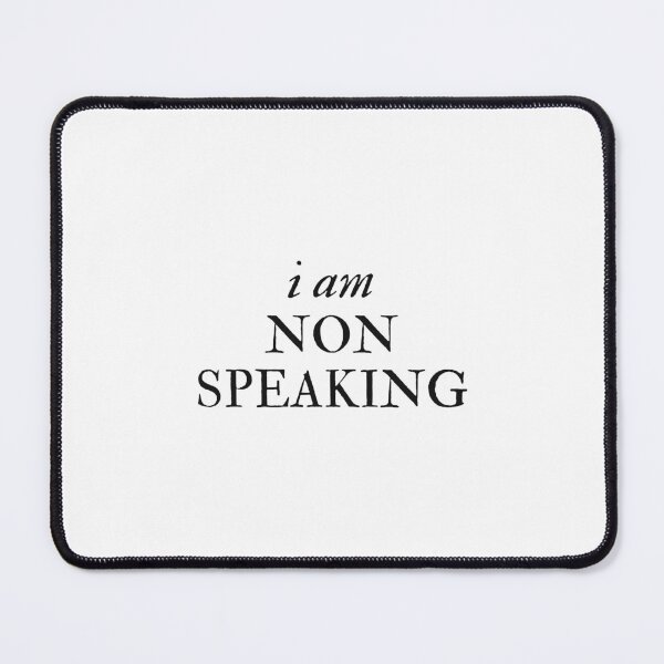 Item preview, i am non speaking - Disability Support designed and sold by mydoodlesateme.