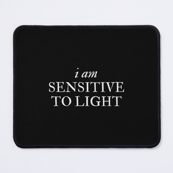 Item preview, i am sensitive to light - Disability Support designed and sold by mydoodlesateme.