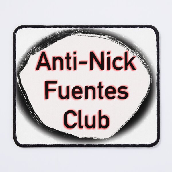 Item preview, Anti-Nick Fuentes Club designed and sold by Dr-Pen.