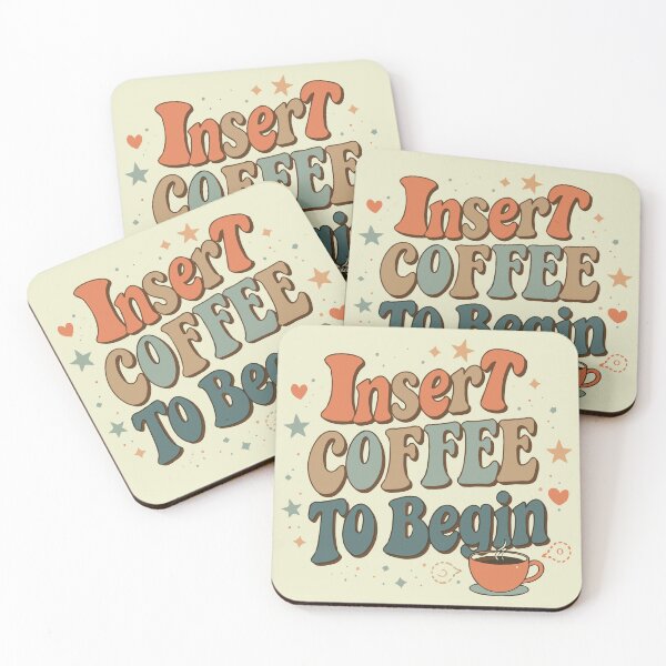 Item preview, Insert Coffee to Begin designed and sold by Creative Magia.