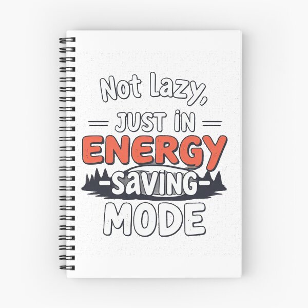 Item preview, Not lazy just in energy saving mode designed and sold by BestDesignzUtd.