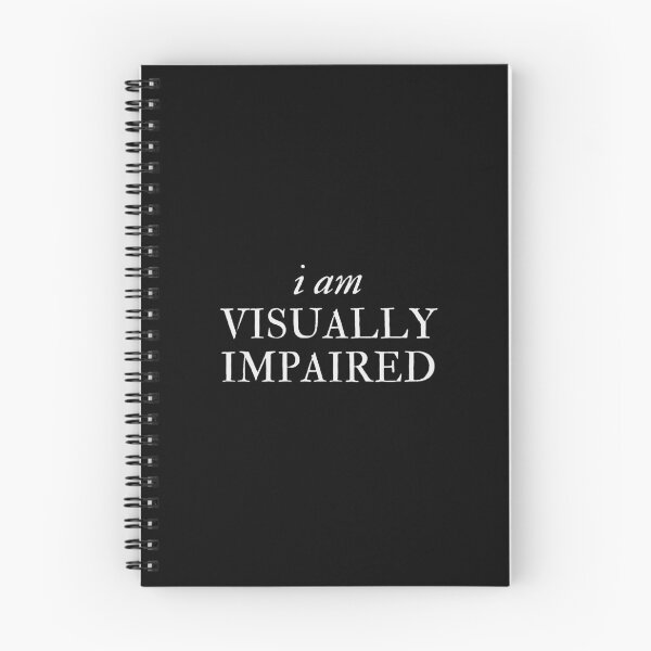 Item preview, i am visually impaired - Disability Support designed and sold by mydoodlesateme.