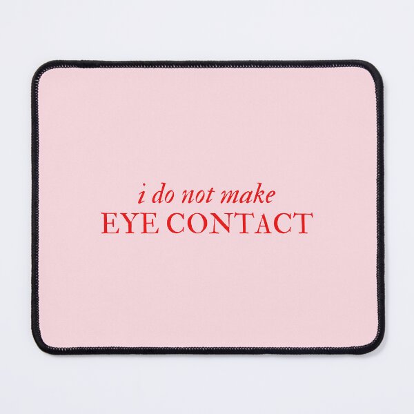 Item preview, i do not make eye contact - Disability Support designed and sold by mydoodlesateme.