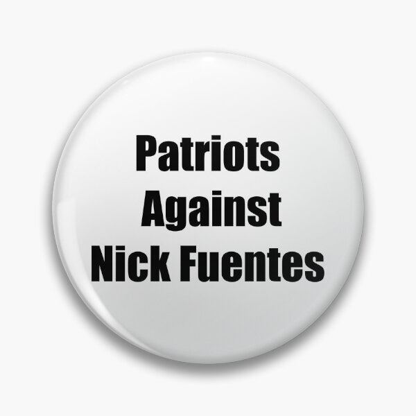 Item preview, Patriots Against Nick Fuentes designed and sold by Dr-Pen.