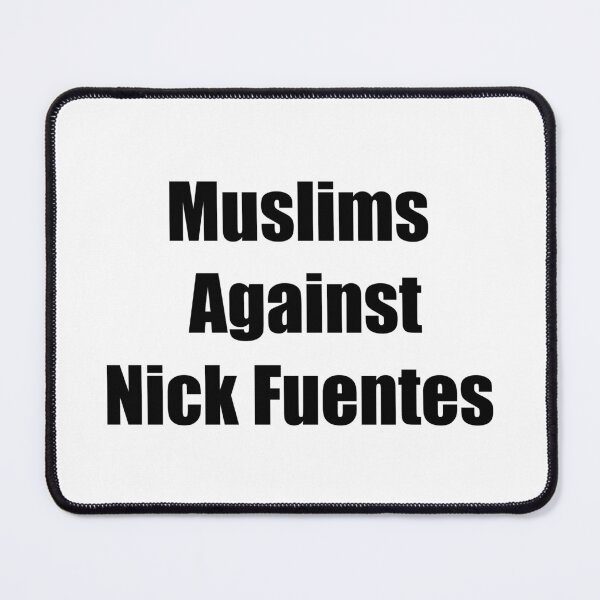 Item preview, Muslims Against Nick Fuentes designed and sold by Dr-Pen.