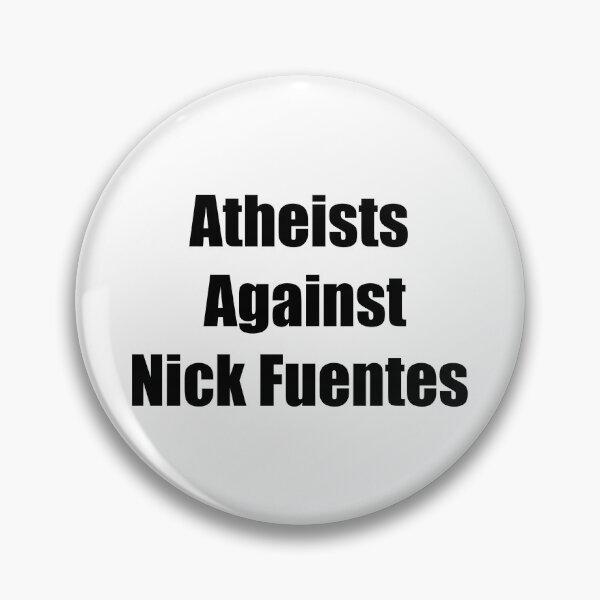 Item preview, Atheists Against Nick Fuentes designed and sold by Dr-Pen.