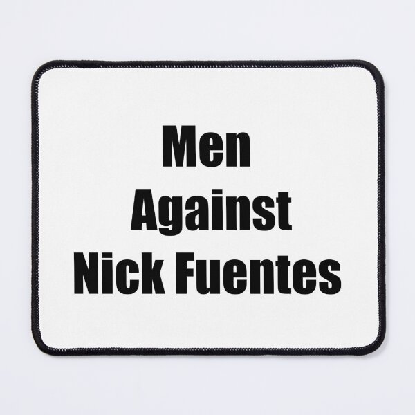Item preview, Men Against Nick Fuentes designed and sold by Dr-Pen.