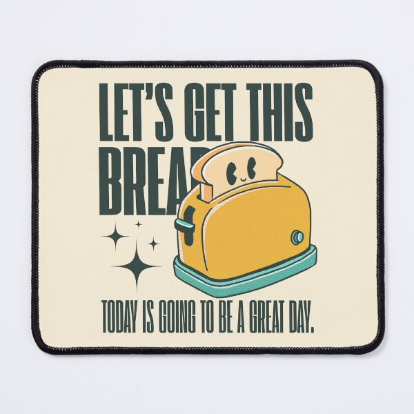 Item preview, Let's get this bread designed and sold by Peerless-Prime.