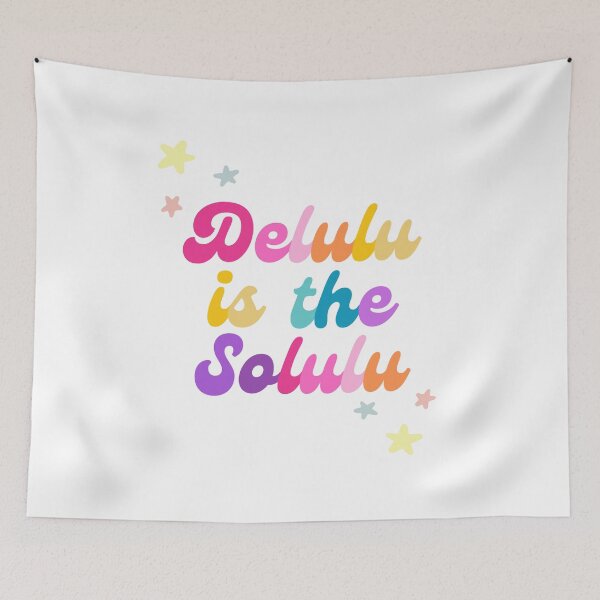 Item preview, Delulu is the solulu (white) designed and sold by mydoodlesateme.
