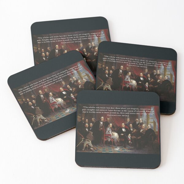 Item preview, Washington Irving quote: The scholar only knows how dear these silent, yet eloquent, companions of pure thoughts and innocent hours... designed and sold by artbleed.