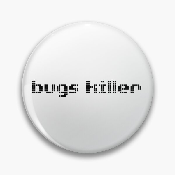 Item preview, Bugs Killer 4 - Black Text designed and sold by Programming Jokes.