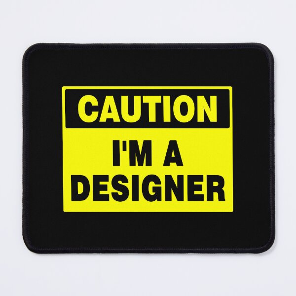 Item preview, Caution I'm A Designer, Yellow Sign designed and sold by AASparksDesigns.