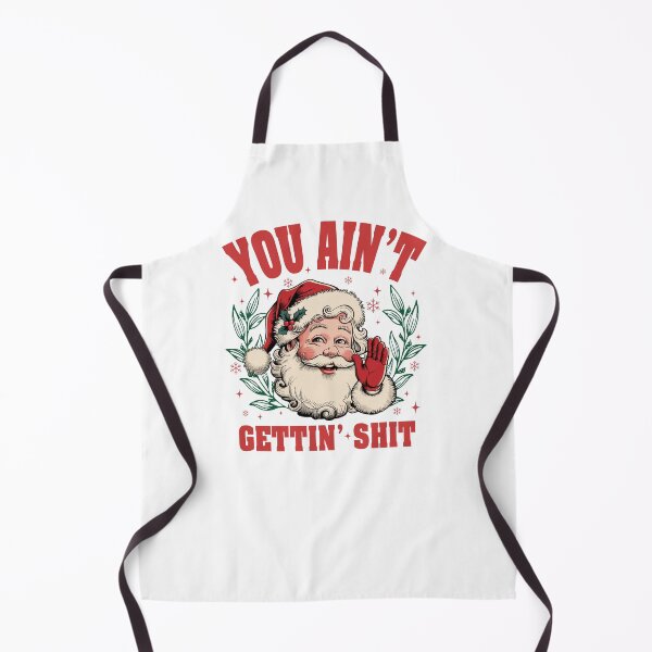 Item preview, Santa You Ain't Gettin Shit designed and sold by vintagearttee.