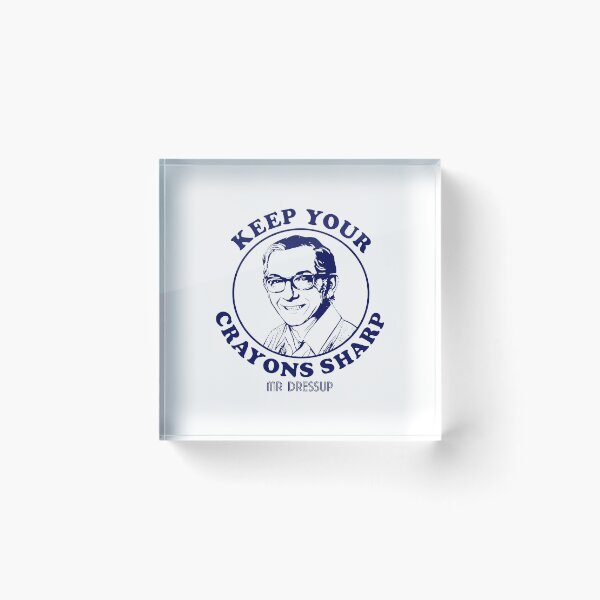 Item preview, Mr Dressup Keep Your Crayons Sharp designed and sold by pronogreer.
