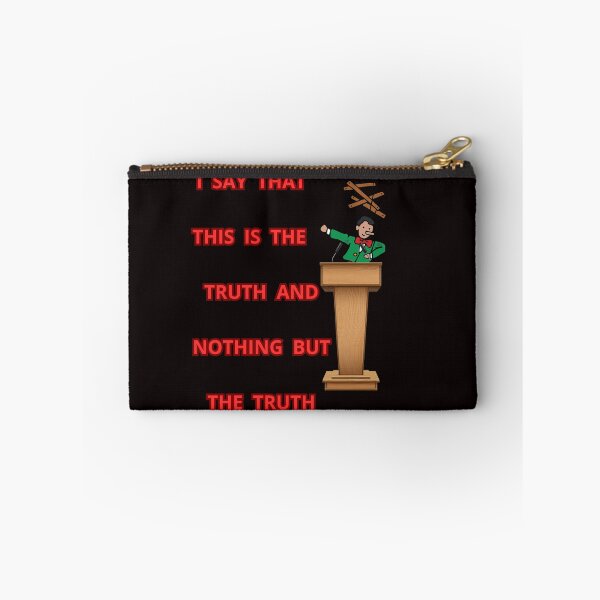 Item preview, I SAY THAT THIS IS THE TRUTH AND NOTHING BUT THE TRUTH designed and sold by Tadeusz1.