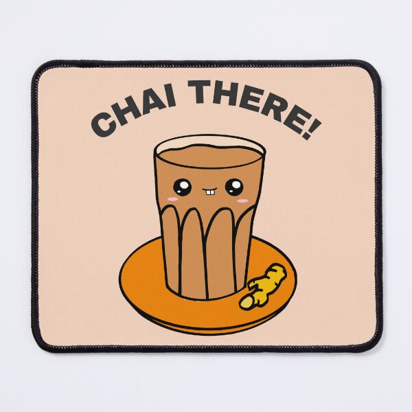 Item preview, Chai There designed and sold by Fanverse Merchandise.