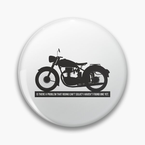 Item preview, Is there a problem that riding can’t solve? I haven’t found one yet. designed and sold by RedYolk.
