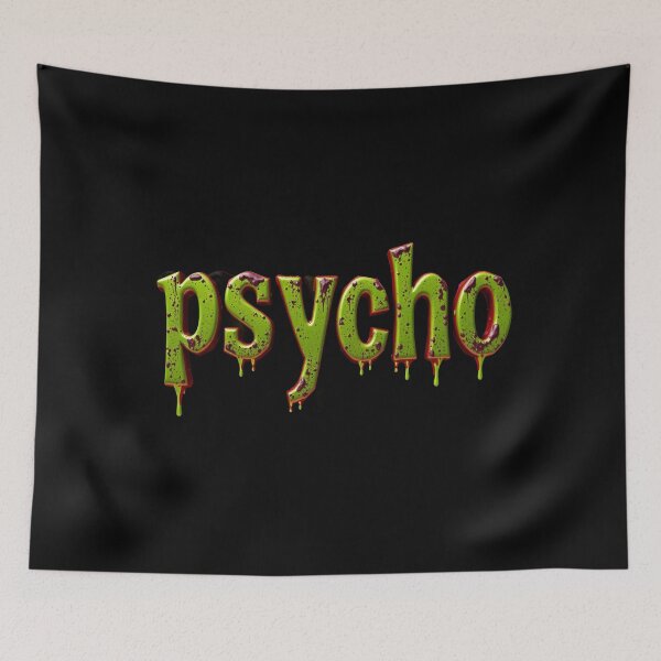 Item preview, Psycho, Killer, Freak, Dark Humor designed and sold by Burn-Ego.
