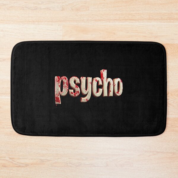 Item preview, Psycho, Weird Writing, Freak, Dark Humor designed and sold by Burn-Ego.