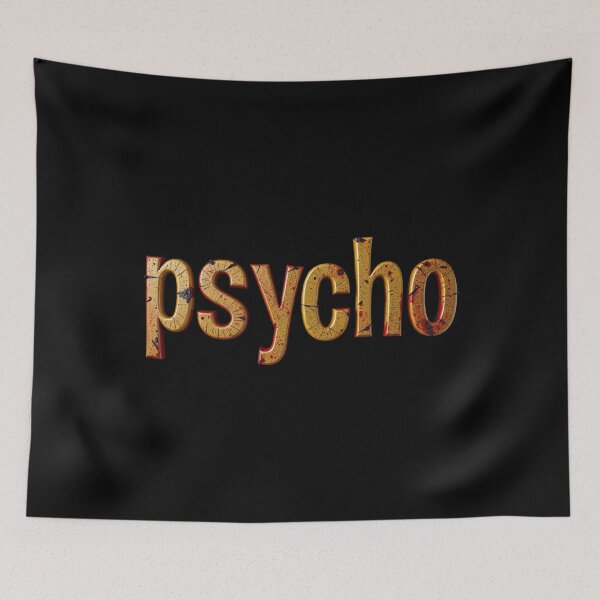 Item preview, Psycho, Gorey Font, Freak, Dark Humor designed and sold by Burn-Ego.